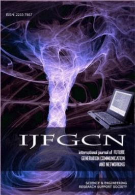 International Journal of Future Generation Communication and Networking